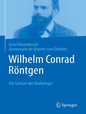 cover image of Wilhelm Conrad Röntgen